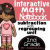 Subtraction with Regrouping Second Grade Math Notebook - Lucky Little ...