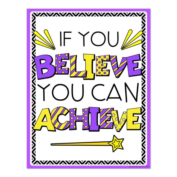 Growth Mindset Posters - If You Believe, You Can Achieve - Lucky Little ...