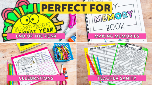 Marketing graphic showing four end-of-year classroom resource categories: Taco Bout a Great Year, Memory Book, Celebrations, and Teacher Sanity checklists for kindergarten to 2nd grade