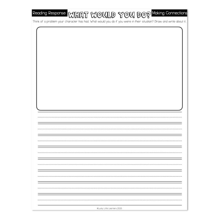 Reading Response - Making Connections -What Would You Do - Lucky Little ...