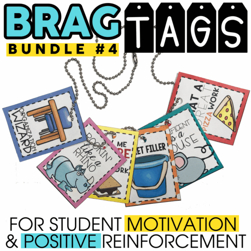 Colorful collection of brag tags from Bundle #4 featuring motivational and positive reinforcement themes, perfect for student encouragement and classroom motivation.
