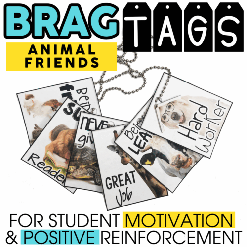 Animal Friends Brag Tags featuring dog and cat images with motivational words like "Great Job" and "Hard Worker" for student motivation and positive reinforcement.