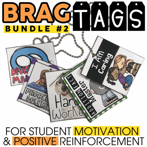 Brag Tags Bundle #2 featuring motivational and positive reinforcement tags with student-themed designs, perfect for classroom motivation and student recognition.