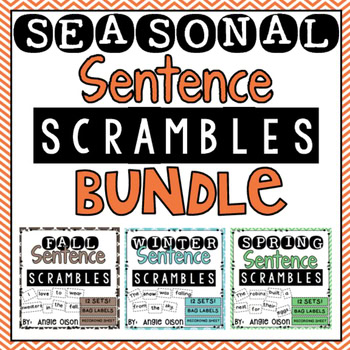 A colorful educational poster for the Seasonal Sentence Scrambles Bundle, featuring fall, winter, and spring themes to enhance literacy skills and sentence construction for young learners.