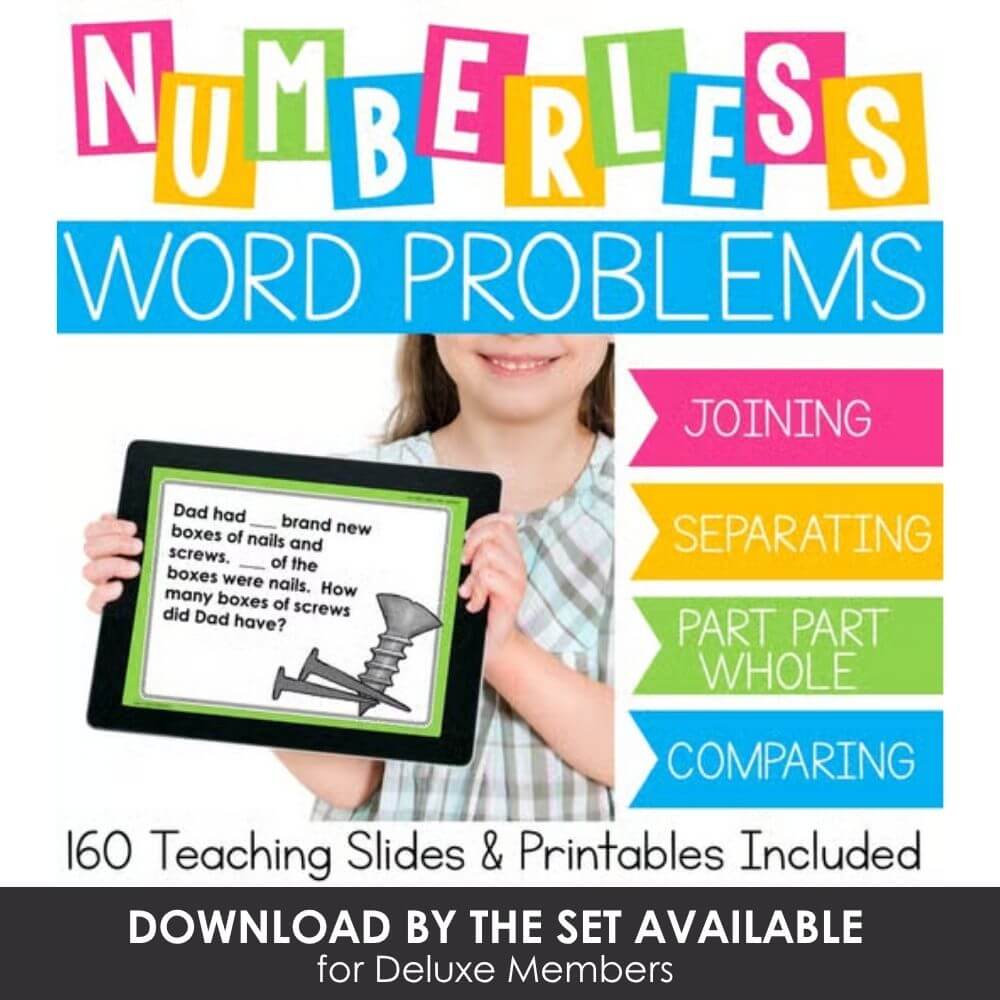 Numberless word problems for math, includes interactive slides and printables, focusing on joining, separating, part-part-whole, and comparing strategies for early learners.