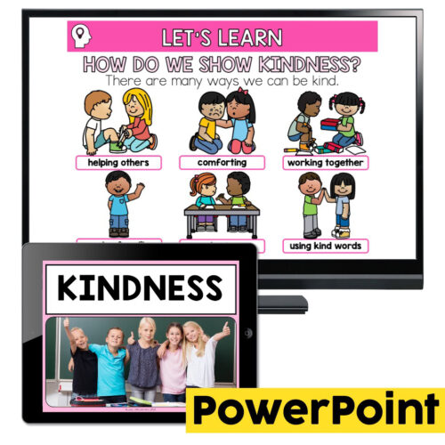 Helping children learn kindness through social emotional learning, teaching slides, and PowerPoint presentation focused on kindness, empathy, and working together.
