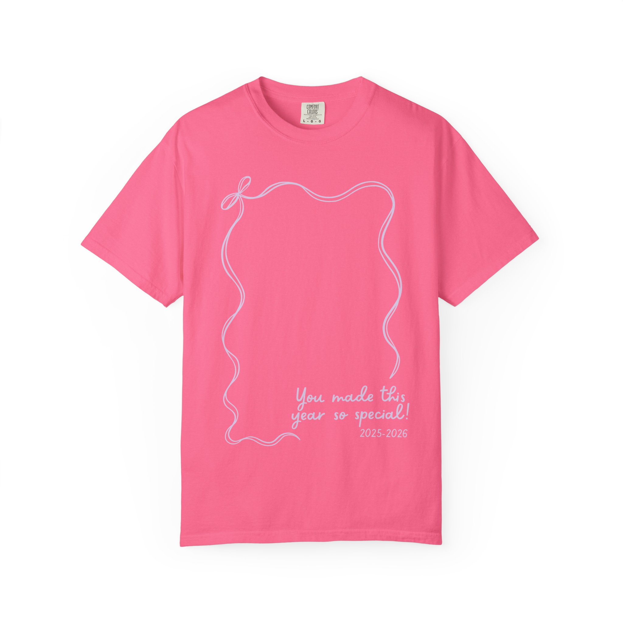 You made this year so special! Autograph T-Shirt for teachers, a wearable year-end keepsake, in pink with white handwriting design, perfect for capturing student signatures and memories.