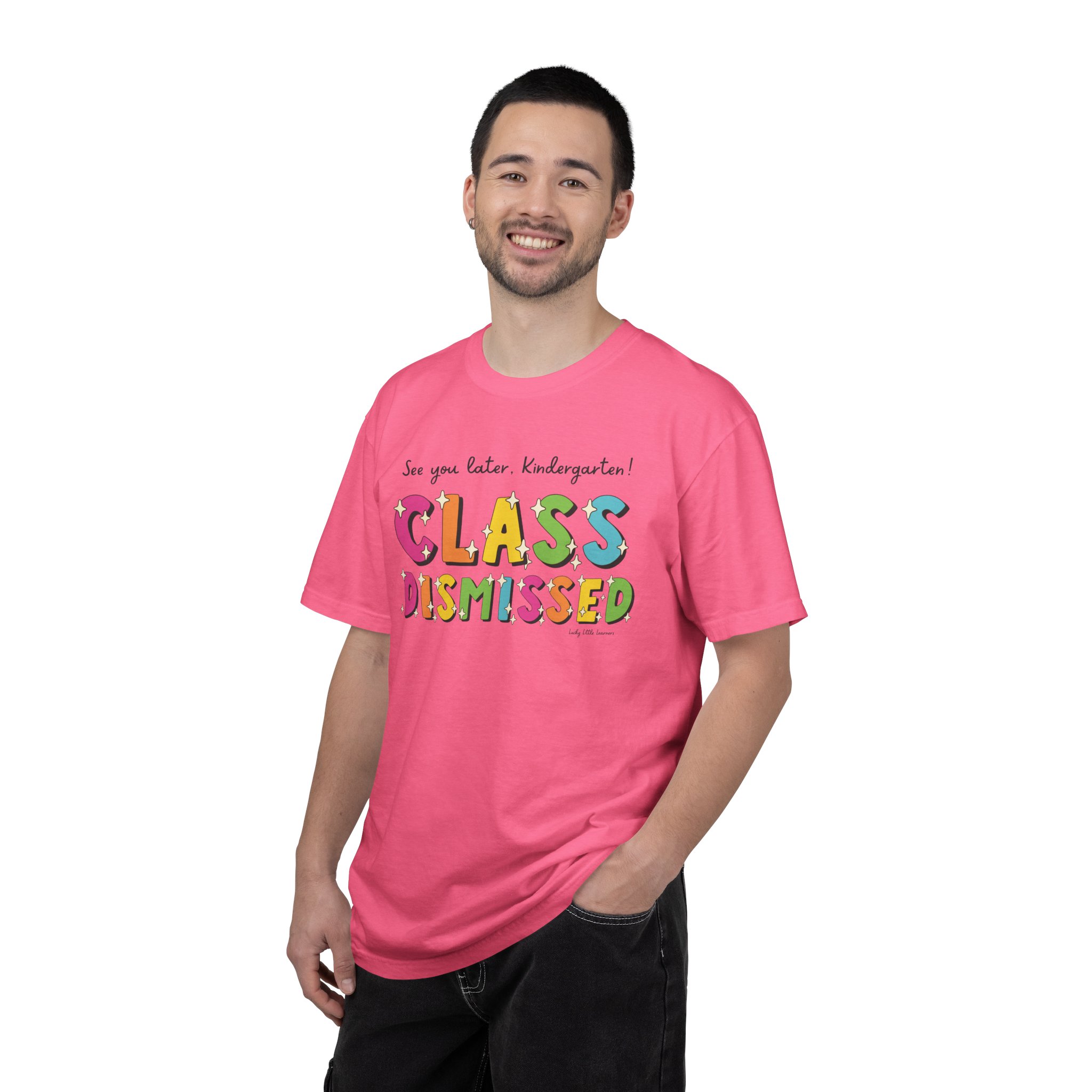 See you later, Kindergarten! Class Dismissed T-shirt for teachers and students, featuring colorful, playful text perfect for celebrating the end of the school year and promoting classroom fun.