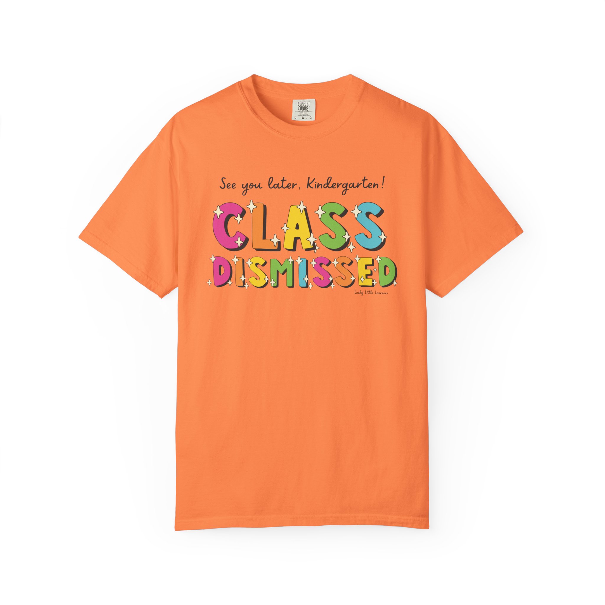 Enjoyable, colorful "Class Dismissed" kindergarten T-shirt with playful font and design, perfect for celebrating the end of school year for young learners.