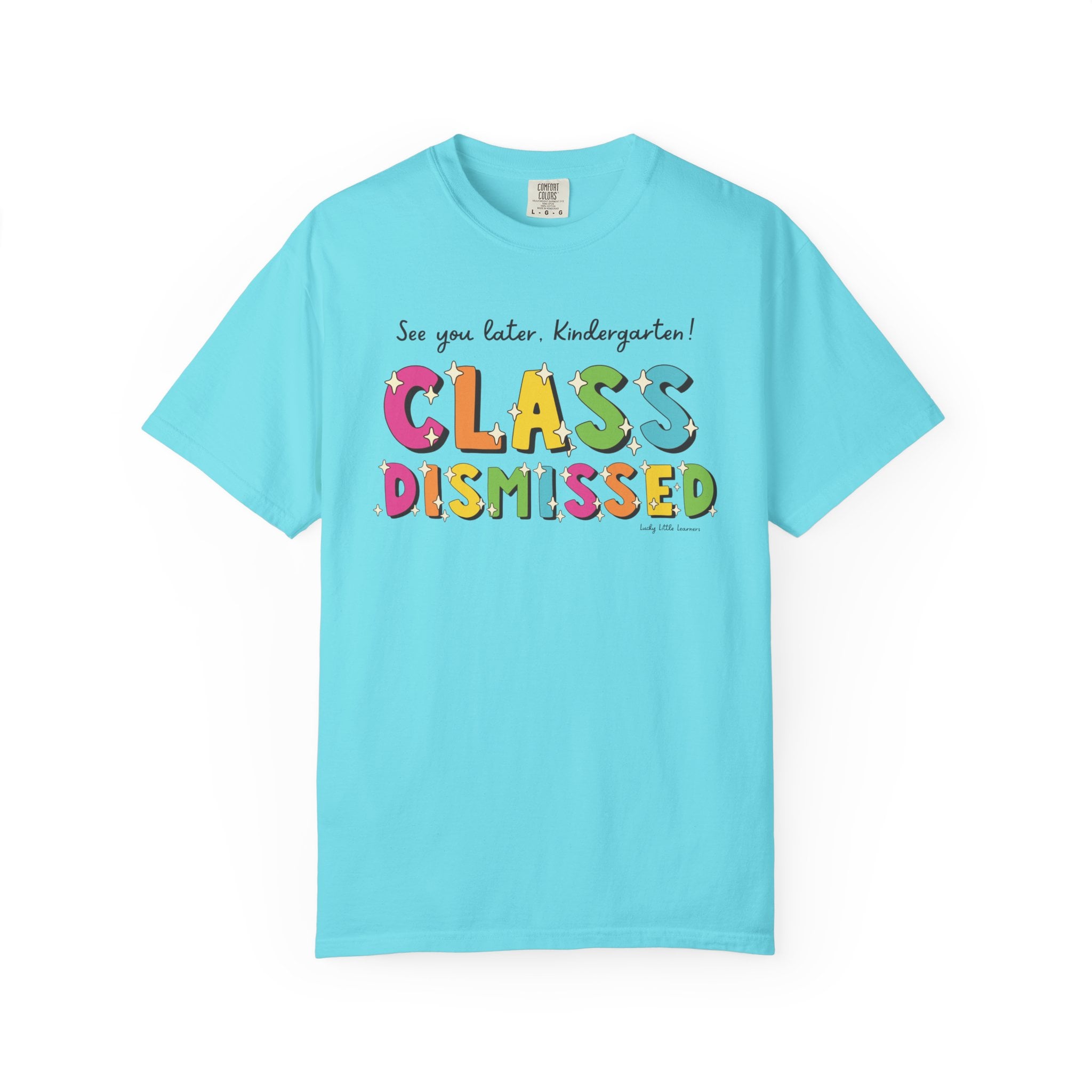 Enjoyable, colorful "Class Dismissed" kindergarten T-shirt with playful font, perfect for celebrating the end of school year for young children, ideal for teachers and students.