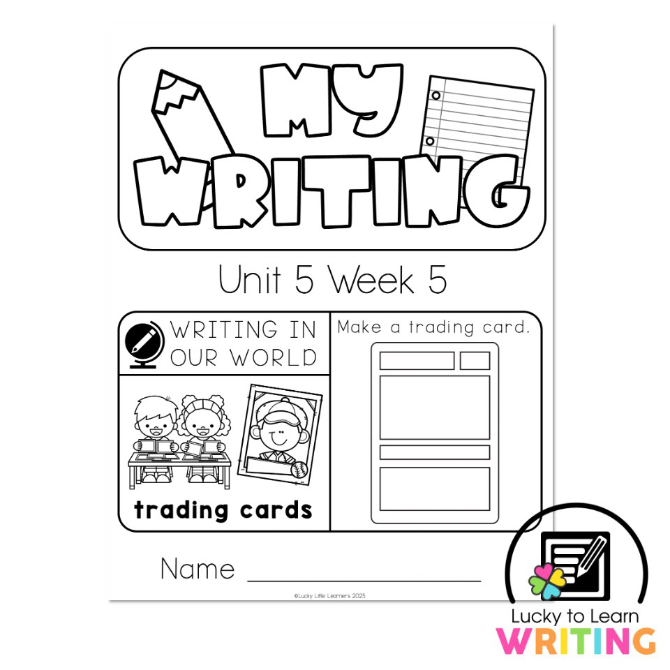 Lucky to Learn Writing 1st Grade - Unit 5 Research and Review - Week 5  Cover Page - Lucky Little Learners
