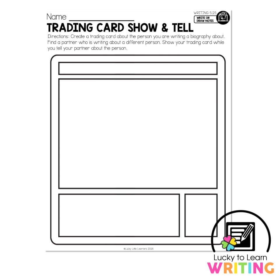 Lucky to Learn Writing 1st Grade - Unit 5 Research and Review - Writing  5.25 - Write or Draw Notes - Trading Card Show and Tell - Biography - Lucky  Little Learners