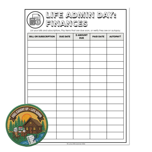 Printable life admin day finance worksheet for kids, featuring a checklist for bills, subscriptions, due dates, amounts, paid status, and autopay, with a colorful "Feel Caught Up" badge.
