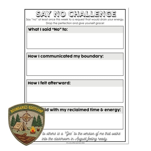 Printable 'Say No Challenge' worksheet with sections for responses and a 'Boundaries Bootcamp' patch at the bottom, designed for teaching boundary setting and self-care.