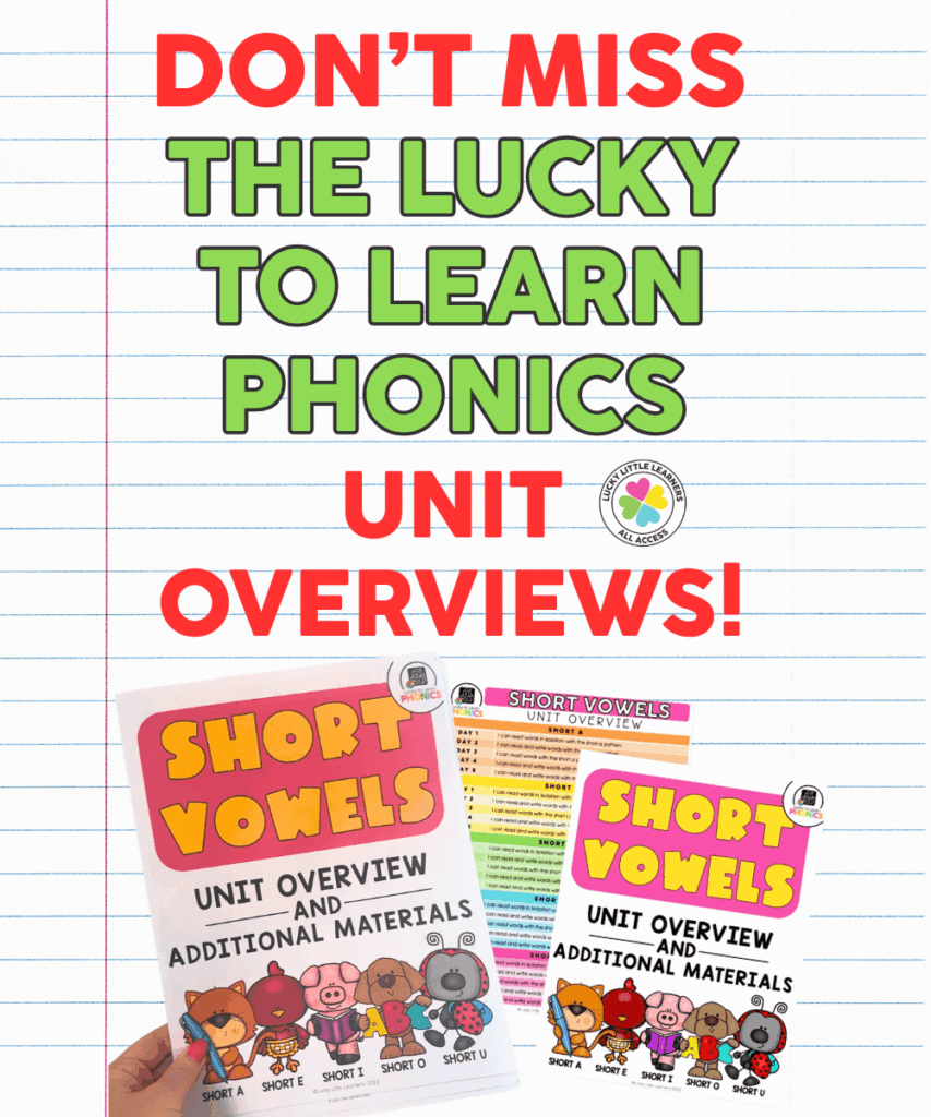 Colorful educational poster promoting Lucky Little Learners' phonics unit overviews with vibrant text and images of short vowels materials for early literacy learning.